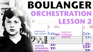 Orchestration Lesson Lili Boulanger Part 2 [upl. by Rozina]