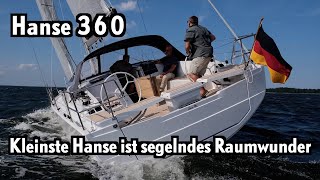 Hanse 360  kleinstes Fahrtenboot von Hanseyachts ist segelndes Raumwunder [upl. by Martelle]