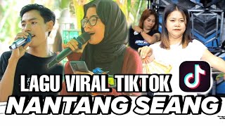 LAGU VIRAL TIKTOK NANTANG SEANG AZYA MUSIK [upl. by Edy]