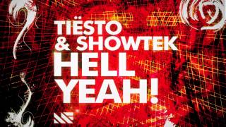 Tiësto amp Showtek  Hell Yeah Original Mix [upl. by Gipsy]