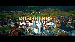 Musikherbst am Wilden Kaiser [upl. by Belinda974]