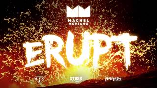 Erupt  Machel Montano ft Laventille Rhythm Section  Soca 2015  MachelMontanoMusic [upl. by Suiradel531]