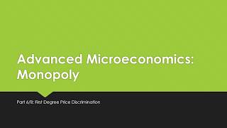 Advanced Microeconomics Monopoly 68 [upl. by Mutua]