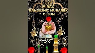 Miraç Kandili Mesajları 2024🌹Miraç Kandili Mesajı Videolu🌹RESİMLİ 🌹YENİ🌹 SESLİ🌹DUALI mirackandili [upl. by Ferino40]