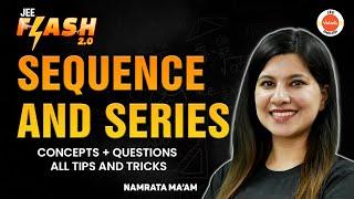 Sequence And Series  JEE 202425  PYQs And Concepts  Namrata Maam [upl. by Bennett]