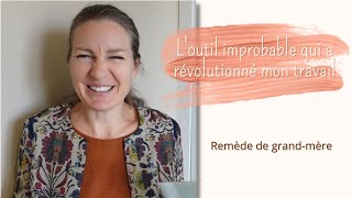 Travail X Remède de grandmère  loutil improbable qui a démultiplié ma productivité [upl. by Ahsiemat29]