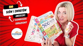 Obrazkowy i mówiący słownik polskoangielski 500 słów i zwrotów z piórem Kakadu KSIĄŻKI DLA DZIECI [upl. by Malet]