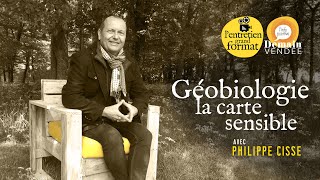 Géobiologie lapproche sensible pour réinvestir des territoires vivants avec Philippe Cissé [upl. by Schaab]