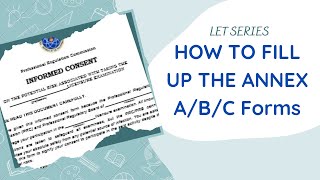 LET SERIES  Episode 19 HOW TO FILL UP THE ANNEX ABC Forms [upl. by Rramel]