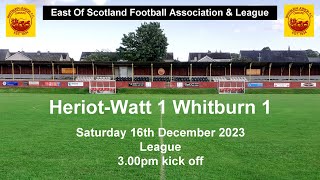 HeriotWatt v Whitburn 16122023 [upl. by Imena]