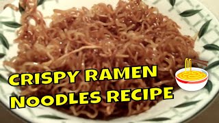 Tasty Crispy Ramen Noodles Recipe 🍜 [upl. by Nnaeerb]