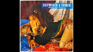 SKIPWORTH amp TURNER Thinking about your love dance hall edit 1985 [upl. by Franck]