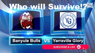 The Final Round Banyule City SC vs Yarraville Glory FC [upl. by Tomkins]