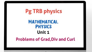 PG TRB Physics unit 1 Grad div curl problemspgtrbphysicspgtrbexam [upl. by Leirrad]