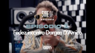 SIAE Racconta  Fedez incontra Dargen D’Amico [upl. by Irolav588]