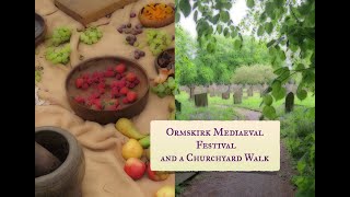 Ormskirk Mediaeval Festival 2023  Ormskirk Parish Churchyard Walk [upl. by Pasadis]