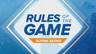 Rules of the Game Alpine Skiing [upl. by Assir797]