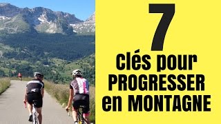 Les 7 clés pour PROGRESSER EN MONTAGNE ⛰ [upl. by Solegnave]