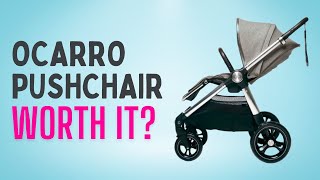 Is the Ocarro Pushchair worth it 6 MONTH REVIEW [upl. by Naillik]