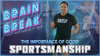 Brain Break 19 Good Sportsmanship [upl. by Gayelord]