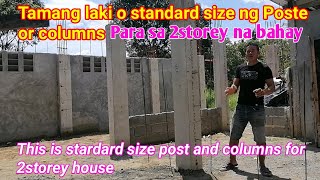 Paano ang tamang standard size ng column o Poste para sa 2storey na bahay [upl. by Ajidahk599]