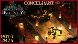 Pillars of Eternity 2025  Concelhaut  Final Boss  PotD  Cragholdt Dungeon map [upl. by Kraska]