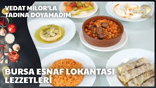 Vedat Milorla Tadına Doyamadım  Bursa Esnaf Lokantası Lezzetleri [upl. by Hijoung]