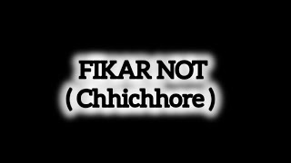 Fikar Not  Shraddha Kapoor  Sushant Singh Rajput  Chhichhore  Pritam  knmusic5 [upl. by Eille]