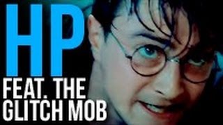 Harry Potter  Feat The Glitch Mob [upl. by Nodnarbal]