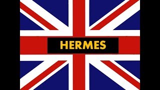 How to pronounce quot Hermes quot in English Authentic British accent [upl. by Ffoeg165]