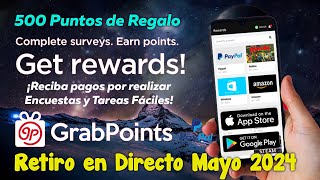 🐉 Grabpoints Guía Sobre Cómo Funciona para Ganar Dinero a Paypal Gratis Mayo 2024 🐉 [upl. by Smiga]