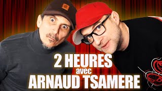 2 HEURES avec Arnaud Tsamere podcast [upl. by Stetson]