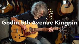 Godin 5th Avenue Kingpin Demo [upl. by Kalvin327]