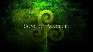 Song of Amergin  Old Irish Celtic Song [upl. by Benis388]