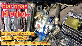 Karbu murah buat rxking karbu kotak keihin pwk 28 npas pnjng bngat [upl. by Jariah]