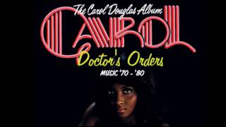 Carol Douglas  Doctors Orders [upl. by Shenan]