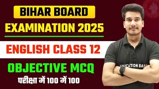 Bihar Board Class 12 English Objective  English Class 12 Objective Questions 2025  Education Baba [upl. by Laurita622]