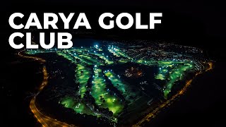 Regnum Carya  Longest night  Longest golf [upl. by Anirak]