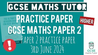 Final Practice Paper 2 GCSE Maths Exam 3rd June 2024  Higher  TGMT [upl. by Lohse]