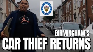 BIRMINGHAMS NOTORIOUS CAR CRIMINAL RETURNS PART 5 [upl. by Egedan28]