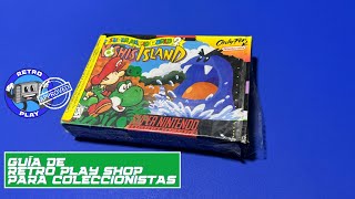 Guía de Retro Play Shop Para Coleccionistas Super Mario World 2 Yoshis Island  Unboxing [upl. by Gerdeen]