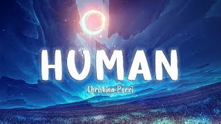 Human  Christina Perri LyricsVietsub [upl. by Rosenkrantz]