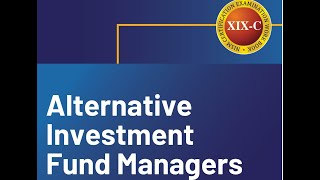 NISMSeriesXIXC Alternative Investment Fund Managers [upl. by Gurevich714]