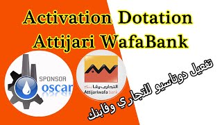 activation dotation attijariwafabank HD [upl. by Helbona924]