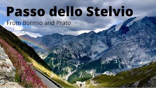 Passo dello Stelvio from Bormio and Prato [upl. by Diann]