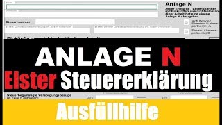 Anlage N ELSTER  Elster Tutorial  Steuererklärung selber machen [upl. by Brewer]