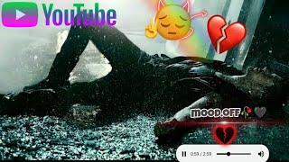 Moodoff songYou tube mood off song 💔Broken heart heart touching song lyricssad song [upl. by Ronoh]