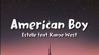 Estelle ft Kanye West  American Boy lyrics [upl. by Yarg]