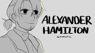 Alexander Hamilton  Hamilton animatic [upl. by Moscow237]