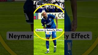 Neymar Jr Butterfly Effect 🤯🦋 [upl. by Yntruoc]